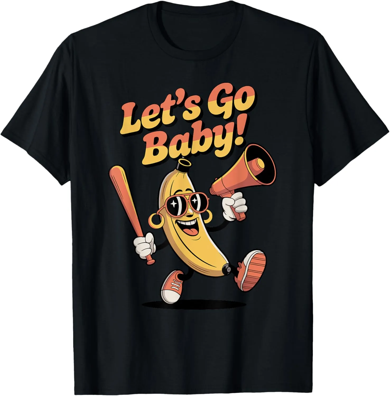 Funny Let's Go Baby, Cartoon Sports Banana with Megaphone T-Shirt