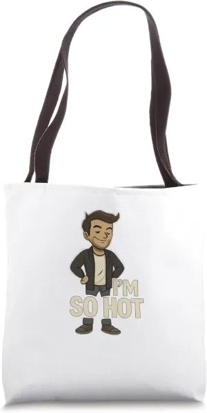 I'm So Hot - Witty and Confident Attitude Statement Tote Bag